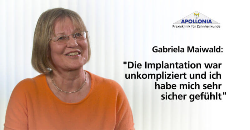 „Die Implantation war unkompliziert und ich habe mich sehr sicher gefühlt“